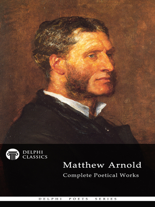 Title details for Delphi Complete Poetical Works of Matthew Arnold (Illustrated) by Matthew Arnold - Wait list